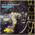 SHIVA SPACE JAPAN PRESENTS:CHIKARA(FORCE)