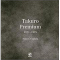 TAKURO PREMIUM 1971-1975＜完全生産限定盤＞