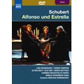 Schubert: Alfonso und Estrella / Nikolaus Harnoncourt, Chamber Orchestra of Europe, Arnold Schoenberg Choir, Olaf Bar, etc