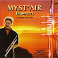 MYST'AIR TROMPETTE -TRUMPET AND PIANO：J.S.BACH：BADINERIE/BIZET：AIR DE TOREADOR/ETC[DRC1020]