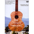 The Guitar is Their Song - A Documentary Film by Charlie Williams / Various Artists (DVD-R)