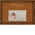 Miecio -Letters and Postcards of Janina Roza Horszowska 1900-1904: Beethoven, Mozart, Chopin (1958-73) / Mieczyslaw Horszowski(p), etc ［CD+BOOK+Post Card］