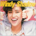 Windy Shadow ［Blu-spec CD+DVD］＜完全生産限定盤＞