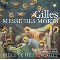 J.Gilles: Messe des Morts; M.Corrette: Carillon des Morts / Philippe Herreweghe, Musica Antiqua Koln, etc