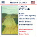 COPLAND:PRAIRIE JOURNAL/RODEO(FOUR DANCE EPISODES)/LETTER FROM HOME/THE RED PONY - FILM MUSIC(SUITE):JOANN FALLETTA(cond)/BUFFALO PHILHARMONIC ORCHESTRA