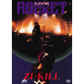 【後払い手数料無料】 ZI:KILL/LIVE ROCKET ミュージック