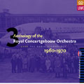 Anthology of the Royal Concertgebouw Orchestra Vol.3 1960-1970
