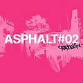 ASPHALT#2 [CCCD]