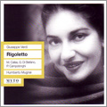 Verdi: Rigoletto / Humberto Mugnai, Mexico City Palacio de Bellas Artes Orchestra & Chorus, Maria Callas, etc