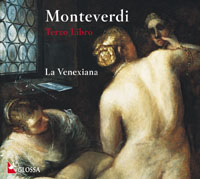 Monteverdi: Madrigals, Book 3 (il terzo libro di madrigali)