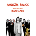 Irmingard / Mnozil Brass Irmingard / Mnozil Brass
