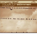 Musik fur Stimmen / Singer Pur Musik fur Stimmen / Singer Pur