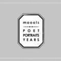moools/POET PORTRAITS YEARS[EPCD-046]
