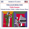 BOLCOM:COMPLETE VIOLIN SONATAS:FIRST SONATA/SECOND SONATA/THIRD SONATA(SONATA STRAMBA)/FOURTH SONATA:SOLOMIA SOROKA(vn)/ARTHUR GREENE(p) BOLCOM:COMPLETE VIOLIN SONATAS:FIRST SONATA/SECOND SONATA/THIRD SONATA(SONATA STRAMBA)/FOURTH SONATA:SOLOMIA SOROKA(vn)/ARTHUR GREENE(p)
