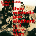 Thee Michelle Gun Elephant/cult grass stars[COCP-35526]