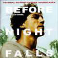 『夜になるまえに』オリジナル・サウンドトラック 『夜になるまえに』オリジナル・サウンドトラック