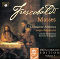 G.Frescobaldi: Masses - Missa sopra l'aria della Monica, Missa sopra l'aria de Fiorenza / Sergio Balestracci, La Stagione Armonica, Schola Gregoriana G.Frescobaldi: Masses - Missa sopra l'aria della Monica, Missa sopra l'aria de Fiorenza / Sergio Balestracci, La Stagione Armonica, Schola Gregoriana