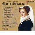 Donizetti: Maria Stuarda Donizetti: Maria Stuarda