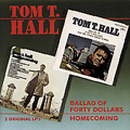 Tom T. Hall/Ballads Of Forty Dollars/Homecoming[AH15631]