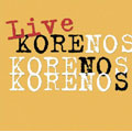 KORENOS/Live KORENOS