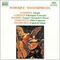 Baroque Masterpieces - Albinoni, Corelli, Handel, et al