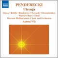 Penderecki: Utrenja / Antoni Wit, Warsaw Philharmonic Orchestra, Warsaw Philharmonic Choir, etc