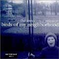 バーズ・オブ・マイ・ネイバーフッド バーズ・オブ・マイ・ネイバーフッド