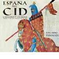 The Spain of El Cid -Medieval Music from the 11th & 13th Centuries / Eduardo Paniagua(cond), Musica Antigua, etc The Spain of El Cid -Medieval Music from the 11th & 13th Centuries / Eduardo Paniagua(cond), Musica Antigua, etc