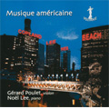 Musique Americaine - Copland: Violin Sonata; Ives: Violin Sonata No.4; Amy Beach: Violin Sonata Op.34; Noel Lee: Dialogues & Obliques Musique Americaine - Copland: Violin Sonata; Ives: Violin Sonata No.4; Amy Beach: Violin Sonata Op.34; Noel Lee: Dialogues & Obliques