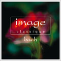 イマージュ クラシーク~バッハ イマージュ クラシーク~バッハ