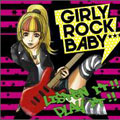 GIRLY ROCK BABY★★★