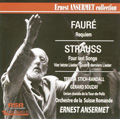 Faure: Requiem Op.48; R.Strauss: Four Last Songs / Ernest Ansermet, SRO, Teresa Stich-Randall, Gerard Souzay