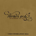 【中古】 Woman　and　I．．．OLD　FASHIONED　LOVE　SONGS/ＣＤ/VSCD-3851 George Yanagi & Rainy Wood = 柳ジョージ&レイニーウッド
