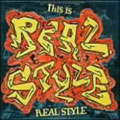this is REAL STYLE