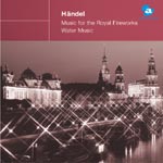 ヘンデル:王宮の花火の音楽 水上の音楽