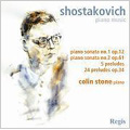 Shostakovich: Piano Sonata No.1, No.2, 24 Preludes Op.34, 5 Preludes / Colin Stone Shostakovich: Piano Sonata No.1, No.2, 24 Preludes Op.34, 5 Preludes / Colin Stone