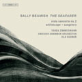 S.Beamish: Viola Concerto No.2 "The Seafarer", Whitescape, Sangsters / Tabea Zimmermann(va), Ola Rudner(cond), Swedish Chamber O