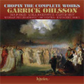 Chopin: The Complete Works for Piano / Garrick Ohlsson(p), Kazimierz Kord(cond), Warsaw PO, etc