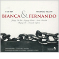 Bellini: Bianca & Fernando / Andrea Licata, Orchestra del Teatro Massimo Bellini Catania, Young Ok Shin, etc Bellini: Bianca & Fernando / Andrea Licata, Orchestra del Teatro Massimo Bellini Catania, Young Ok Shin, etc