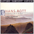 Catherine Ruckwardt/Hans RottSymphony No.1 (2004)Catherine Ruckwardt(cond)/Meinz State Theatre Philharmonic Orchestra[ACOCD20104]