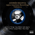 Andres Segovia: Segovia, Vol. 5 - 1950s American Recordings, Vol.3; Andres Segovia(g)