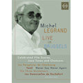 Legrand Live In Brussels -Film Scores Jazz Tunes & Chansons / Michel Legrand, Flemish Radio Orchestra, etc