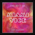 Best Of Miami Vice:Remixed&Remastered (OST)