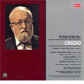 Penderecki : Credo (11/29/2003)  / Krzysztof Penderecki(cond), Polish Radio National SO, Polish Radio Choir, Bozena Harasymowicz-Haas(S), etc