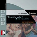 ECHO SERIES:GRAUPNER:WIND CONCERTOS:ANTICHI STRUMENTI ECHO SERIES:GRAUPNER:WIND CONCERTOS:ANTICHI STRUMENTI