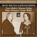 Bruno Walter & Kathleen Ferrier -Schubert/Brahms/Schumann/Mahler (1949) Bruno Walter & Kathleen Ferrier -Schubert/Brahms/Schumann/Mahler (1949)