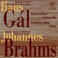 GAL:SUITE OP.6/BRAHMS:VIOLIN SONATA NO.1 (FOR CELLO AND PIANO):REBECCA RUST(vc)/FREDERICK BLUM(p)