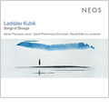 L.Kubik: Songs of Zhivago (11/2006), Concerto Breve, Jacob's Well (6/2001)  / Ronald Zollman(cond), Czech PO, Adrian Thompson(T), etc