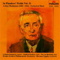 IN FLANDERS' FIELDS VOL.31 -ARTHUR MEULEMANS:ORCHESTRAL MUSIC:HERMAN ENGELS(cond)/HRADEC KRALOVE PHILHARMONIC ORCHESTRA/ETC IN FLANDERS' FIELDS VOL.31 -ARTHUR MEULEMANS:ORCHESTRAL MUSIC:HERMAN ENGELS(cond)/HRADEC KRALOVE PHILHARMONIC ORCHESTRA/ETC