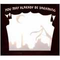 You May Already Be Dreaming [LP]
